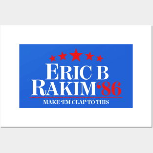 Eric B. & Rakim For President Posters and Art